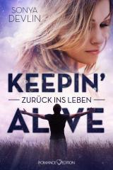 Cover-Bild Keepin´ alive: Zurück ins Leben