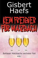 Cover-Bild Kein Freibier für Matzbach