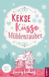 Cover-Bild Kekse Küsse Mühlenzauber