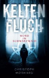 Cover-Bild Keltenfluch. Mord im Schwarzwald