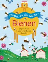 Cover-Bild Kennst du die Natur? - Bienen. Das Aktiv- und Wissensbuch für Kinder ab 7 Jahren
