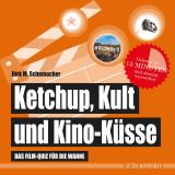 Cover-Bild Ketchup, Kult und Kino-Küsse