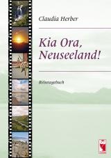 Cover-Bild Kia Ora, - Neuseeland!
