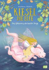 Cover-Bild Kiesel, die Elfe - Das Geheimnis der bunten Berge