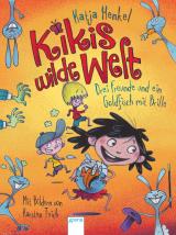 Cover-Bild Kikis wilde Welt (1). Drei Freunde und ein Goldfisch mit Brille