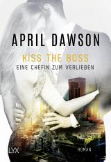 Cover-Bild Kiss the Boss - Eine Chefin zum Verlieben
