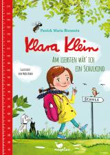 Cover-Bild Klara Klein - Am liebsten wär' ich ein Schulkind