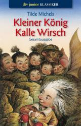 Cover-Bild Kleiner König Kalle Wirsch Gesamtausgabe