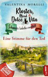 Cover-Bild Kloster, Mord und Dolce Vita - Eine Stimme für den Tod