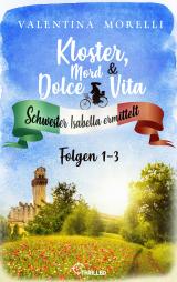 Cover-Bild Kloster, Mord und Dolce Vita - Sammelband 1