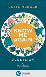 Cover-Bild Know Us 1. Know me again. June & Kian