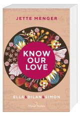 Cover-Bild Know Us 3. Know our love. Ella & Dilan & Simon