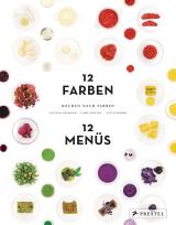 Cover-Bild Kochen nach Farben. 12 Farben – 12 Menüs
