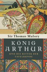 Cover-Bild König Arthur und die Ritter der Tafelrunde