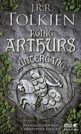 Cover-Bild König Arthurs Untergang