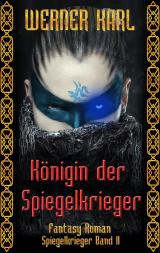 Cover-Bild Königin der Spiegelkrieger