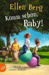 Cover-Bild Komm schon, Baby!