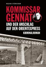 Cover-Bild Kommissar Gennat und der Anschlag auf den Orientexpress