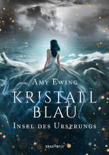 Cover-Bild Kristallblau - Insel des Ursprungs