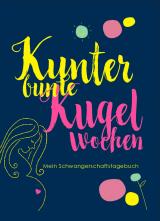 Cover-Bild Kunterbunte Kugelwochen