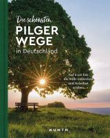 Cover-Bild KUNTH Bildband Die schönsten Pilgerwege in Deutschland