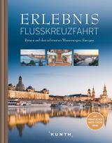 Cover-Bild KUNTH Bildband Erlebnis Flusskreuzfahrt