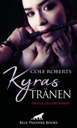 Cover-Bild Kyras Tränen | Erotischer SM-Roman