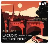 Cover-Bild Lacroix und die Toten vom Pont Neuf. Sein erster Fall