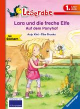 Cover-Bild Lara und die freche Elfe auf dem Ponyhof - Leserabe 1. Klasse - Erstlesebuch für Kinder ab 6 Jahren