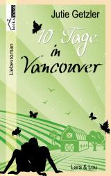 Cover-Bild Lara & Lou - 10 Tage in Vancouver 1b