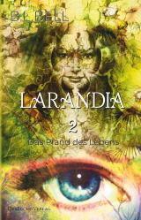 Cover-Bild Larandia - Das Pfand des Lebens