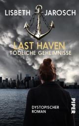 Cover-Bild Last Haven – Tödliche Geheimnisse