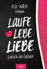 Cover-Bild Laufe Lebe Liebe