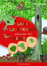 Cover-Bild Lauri Laubfrosch erkundet die Bäume