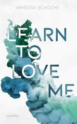 Cover-Bild LEARN TO LOVE ME