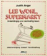 Cover-Bild Leb wohl, Supermarkt