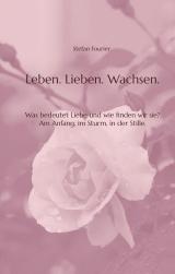 Cover-Bild Leben. Lieben. Wachsen.