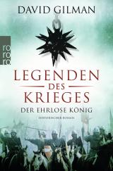Cover-Bild Legenden des Krieges: Der ehrlose König
