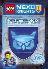 Cover-Bild LEGO® NEXO KNIGHTS™ Der Ritterkodex - Das Handbuch für Helden