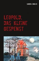 Cover-Bild Leopold, das kleine Gespenst