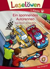 Cover-Bild Leselöwen 1. Klasse - Ein spannendes Autorennen