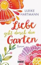Cover-Bild Liebe geht durch den Garten