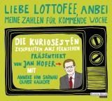 Cover-Bild "Liebe Lottofee, anbei meine Zahlen für kommende Woche"