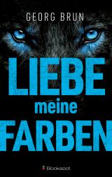 Cover-Bild Liebe meine Farben