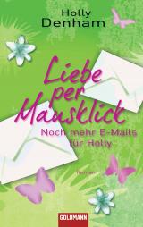 Cover-Bild Liebe per Mausklick - Noch mehr E-Mails für Holly