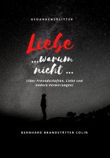 Cover-Bild Liebe ... warum nicht ...