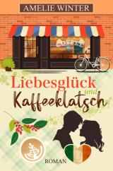 Cover-Bild Liebesglück und Kaffeeklatsch