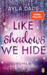 Cover-Bild Like Shadows We Hide
