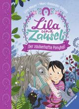 Cover-Bild Lila und Zausel, Band 1: Der zauberhafte Ponyhof