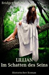 Cover-Bild LILLIAN - Im Schatten des Seins